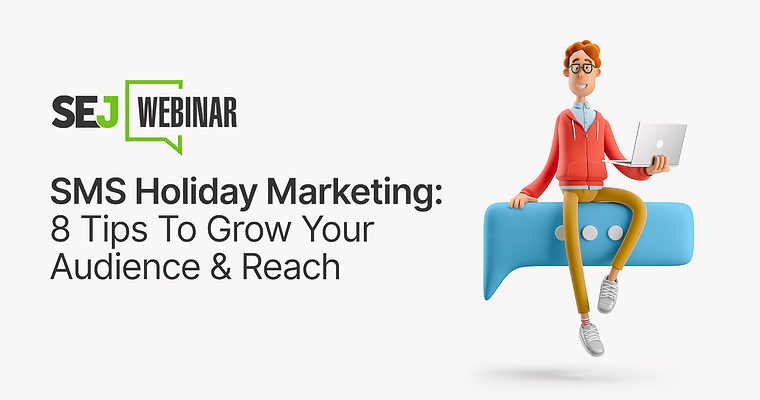 SMS Holiday Marketing: 8 Tips To Grow Your Audience & Reach