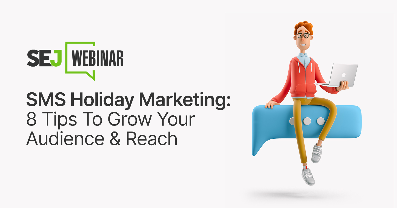 SMS Holiday Marketing: 8 Tips To Grow Your Audience & Reach