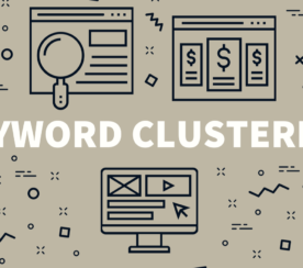 Keyword Clusters: How to Level up Your SEO Content Strategy