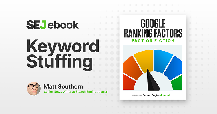 Keyword Stuffing As A Google Ranking Factor: What You Need To Know