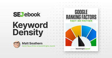 Keyword Density: Is It A Google Ranking Factor?