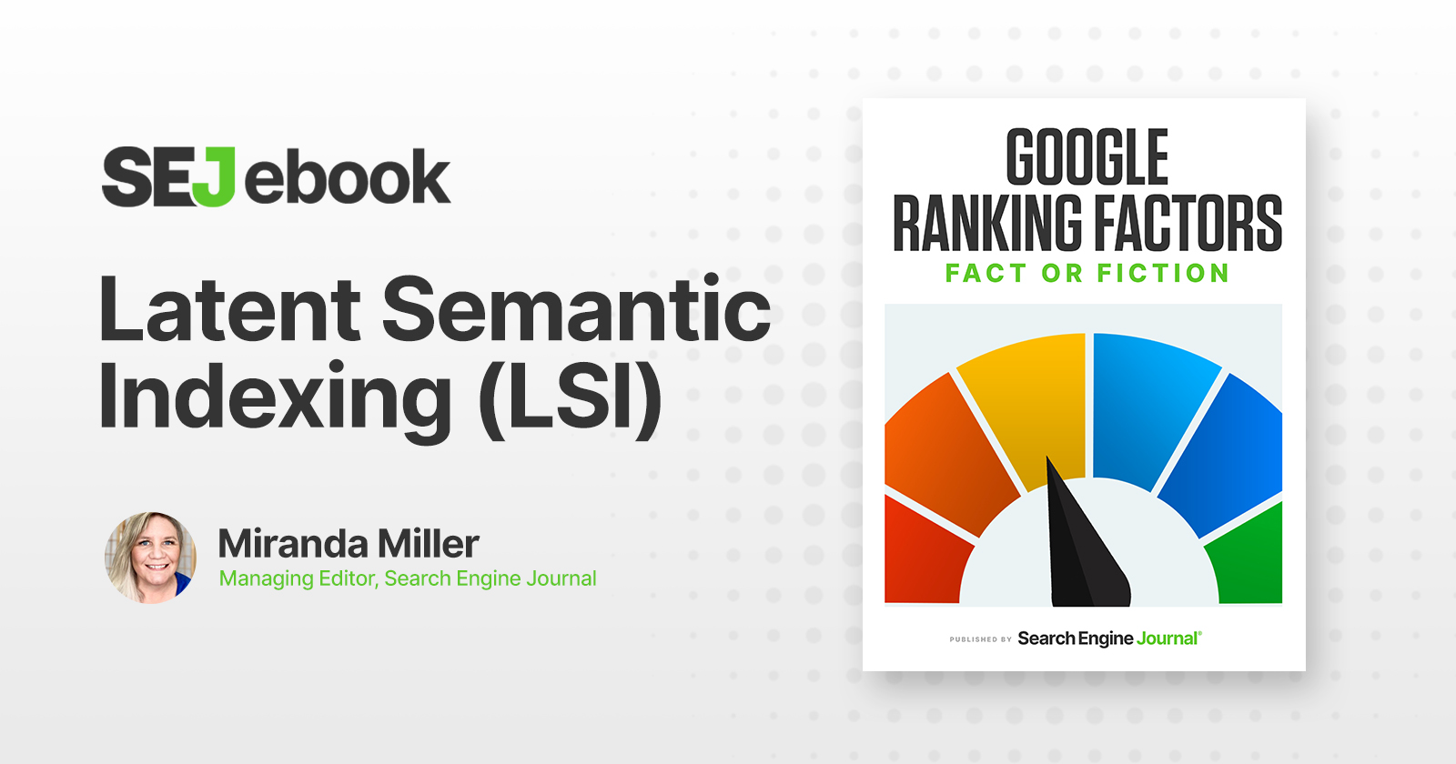 Latent Semantic Indexing (LSI): Is It A Google Ranking Factor?