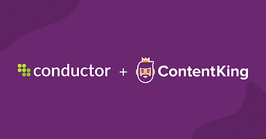 Conductor Acquires ContentKing To Offer Real-time SEO Monitoring