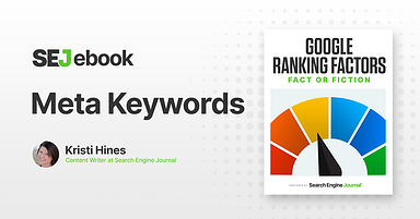 Are Meta Keywords A Google Ranking Factor?