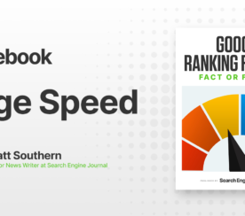 Page Speed As A Google Ranking Factor: What You Need To Know
