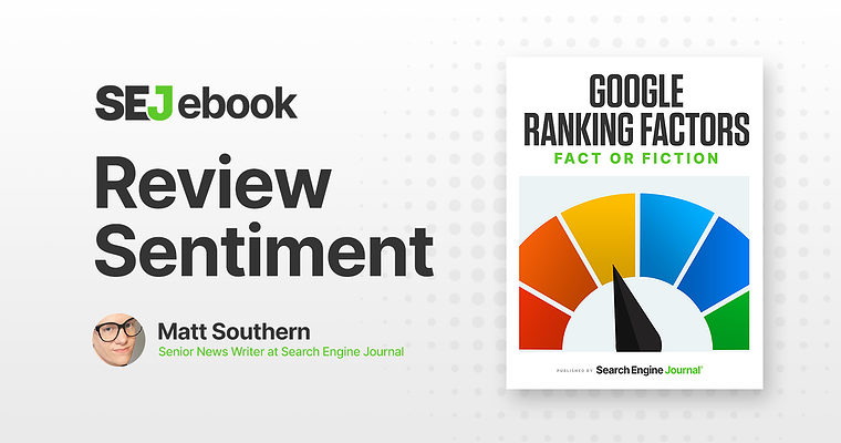 Review Sentiment: Is It A Google Ranking Factor?