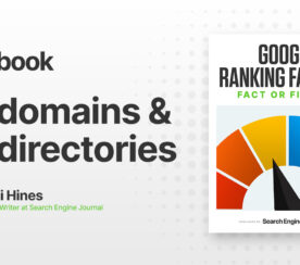 Subdomain (Or Subdirectory) Usage: Is It A Google Ranking Factor?