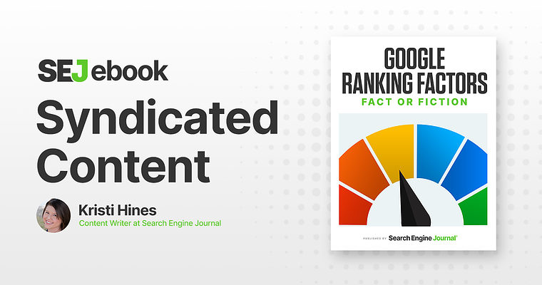 Syndicated Content: Is It A Google Ranking Factor?