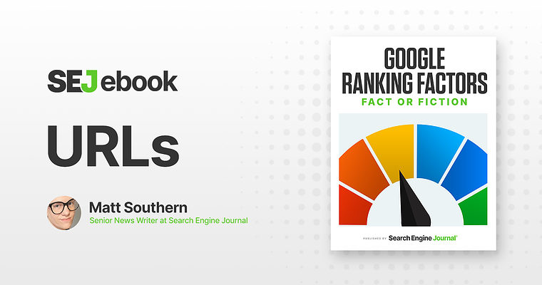 URLs As A Google Ranking Factor: What You Need To Know