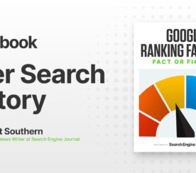 User Search History As A Google Ranking Factor: What You Need To Know