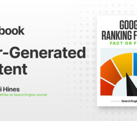 Is User-Generated Content (UGC) A Google Ranking Factor?