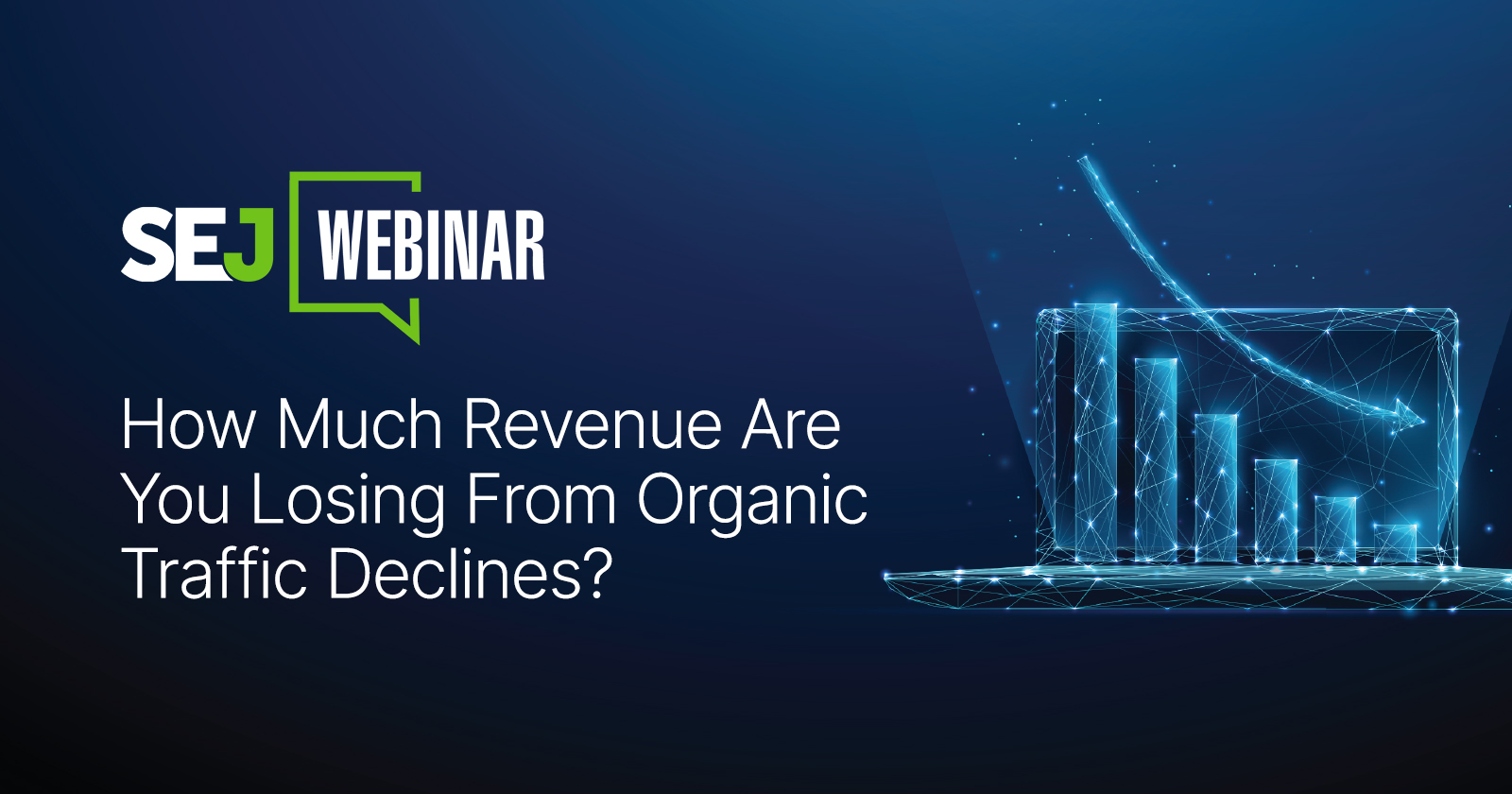 How Much Revenue Are You Losing From Organic Traffic Declines?