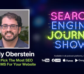 How to Pick the Most SEO Friendly CMS For Your Website [Podcast]