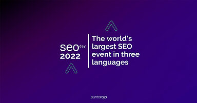 SEOday 2022: The Largest SEO Event In 3 Languages