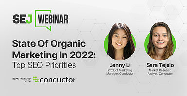 State Of Organic Marketing In 2022: SEO Top Priorities