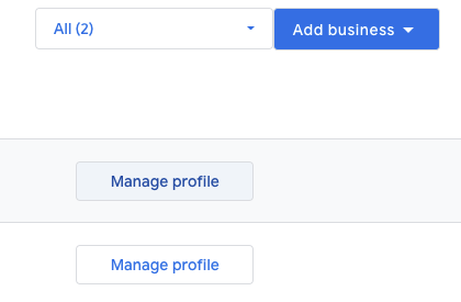 Click on Manage Profile next to the business you want to access.