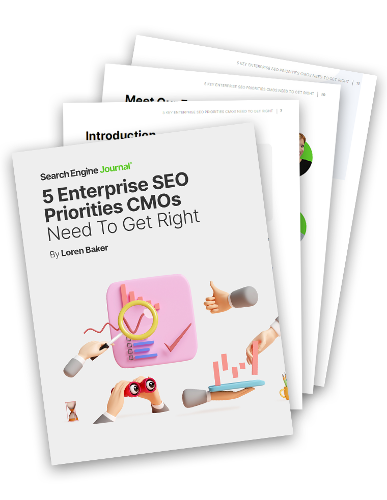 5 Key Enterprise SEO Priorities CMOs Need To Get Right