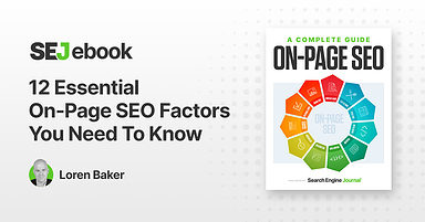 12 Essential On-Page SEO Factors You Need To Know