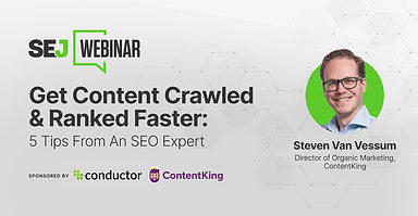 Get Content Crawled & Ranked Faster: 5 Tips From An SEO Expert