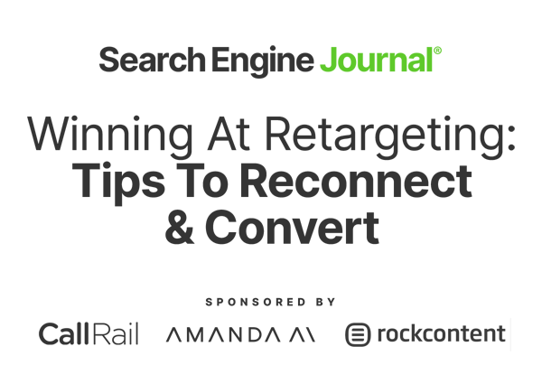 Winning At Retargeting: Tips To Reconnect & Convert