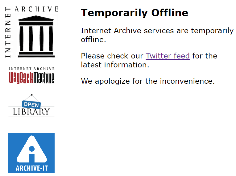 Screenshot of Internet Archive.org webpage showing that it is temporarily down