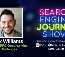 Modern PPC Opportunities & Challenges [Podcast]