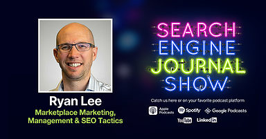 The State of SEO With SEJ’s Ben Steele [Podcast]