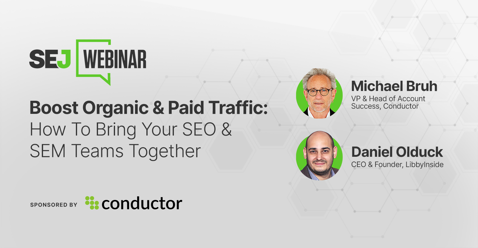 Boost Organic & Paid Traffic: How To Bring Your SEO & SEM Teams Together