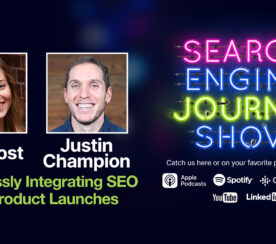 Seamlessly Integrating SEO For Product Launches [Podcast]