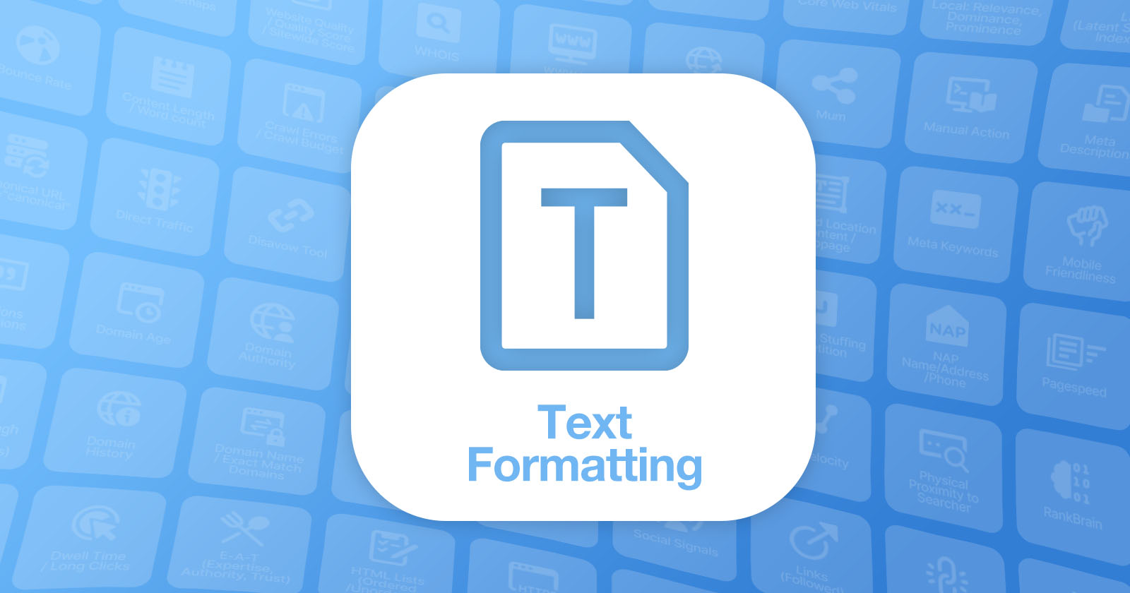 Text Formatting: Is It A Google Ranking Factor?