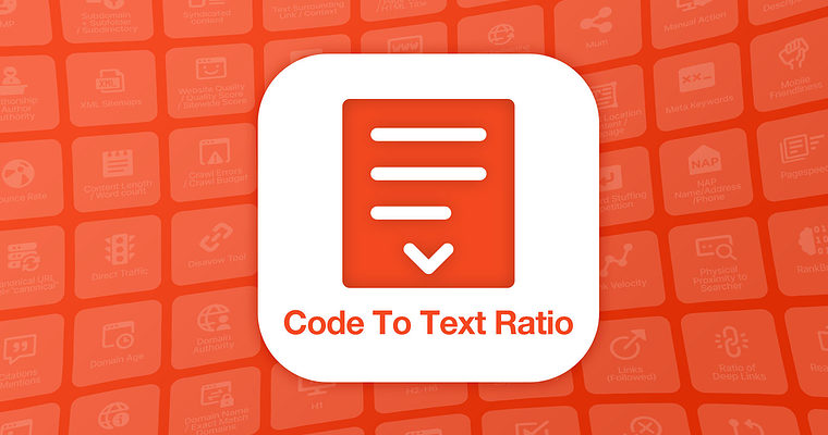 Is Code-To-Text Ratio A Google Ranking Factor?