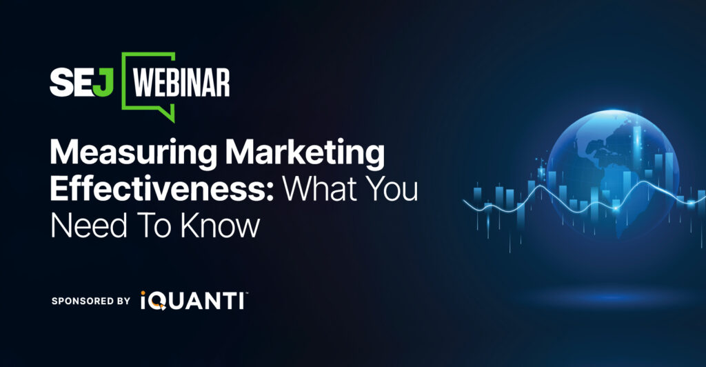 Measuring Marketing Effectiveness: What You Need To Know