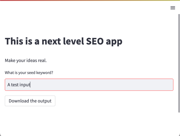 A look at a Streamlit app with a heading, text, text input, and download button