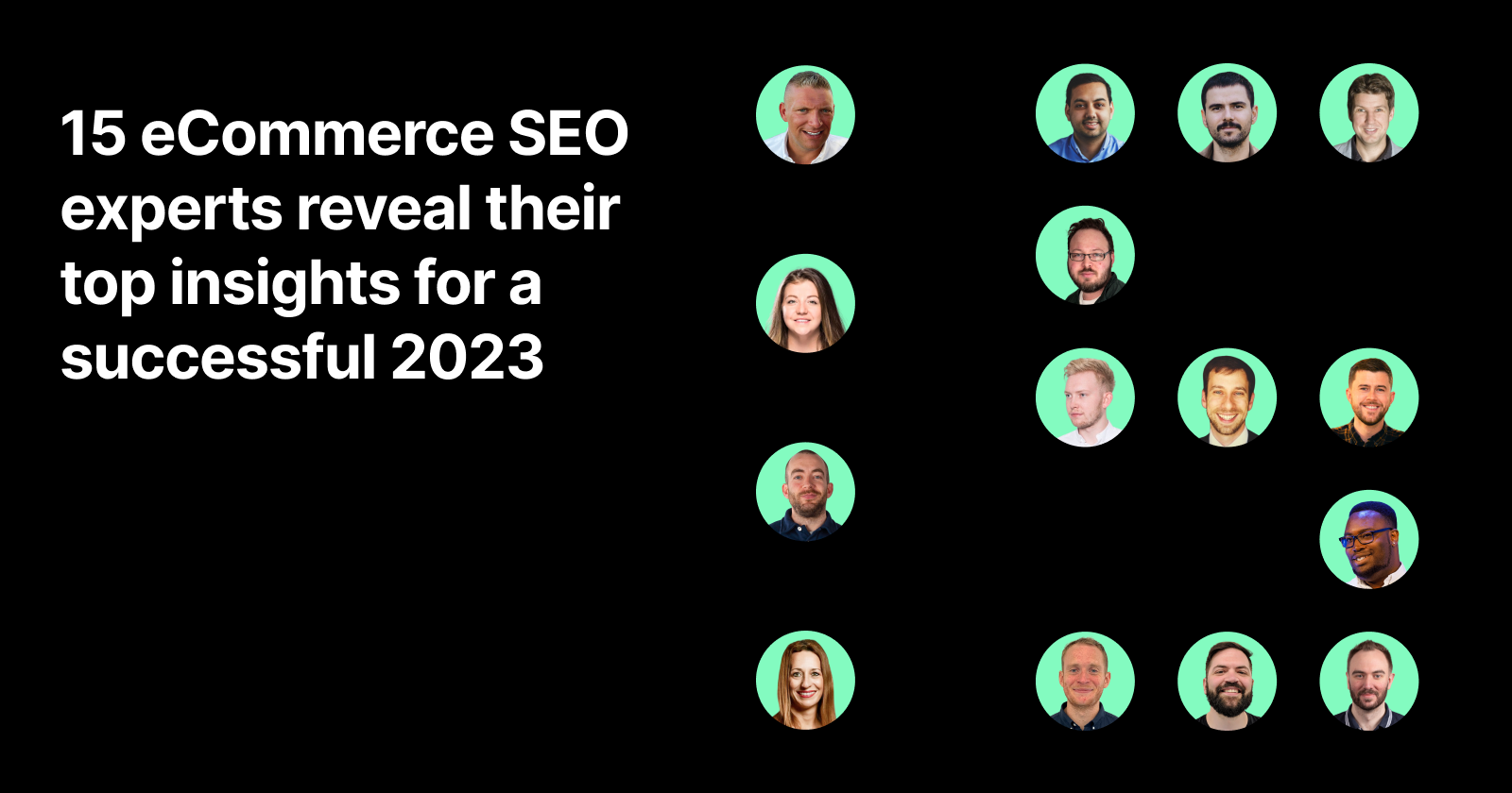 15 Ecommerce SEO Experts Reveal Their Top Insights For A Successful 2023