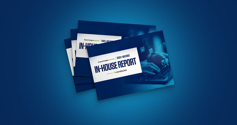 In-House SEO: Key Insights To Inform Your 2023 Strategy