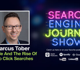 Google and the Rise of Zero Click Searches – What Does it Mean For Your Business? [Podcast]