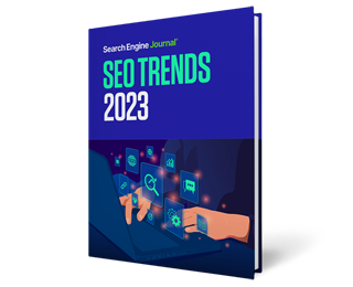 SEO Trends 2023, According to 24 Experts