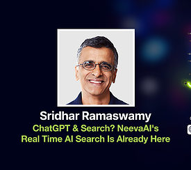 ChatGPT & Search? NeevaAI’s Real-Time AI Search Is Already Here [Podcast]