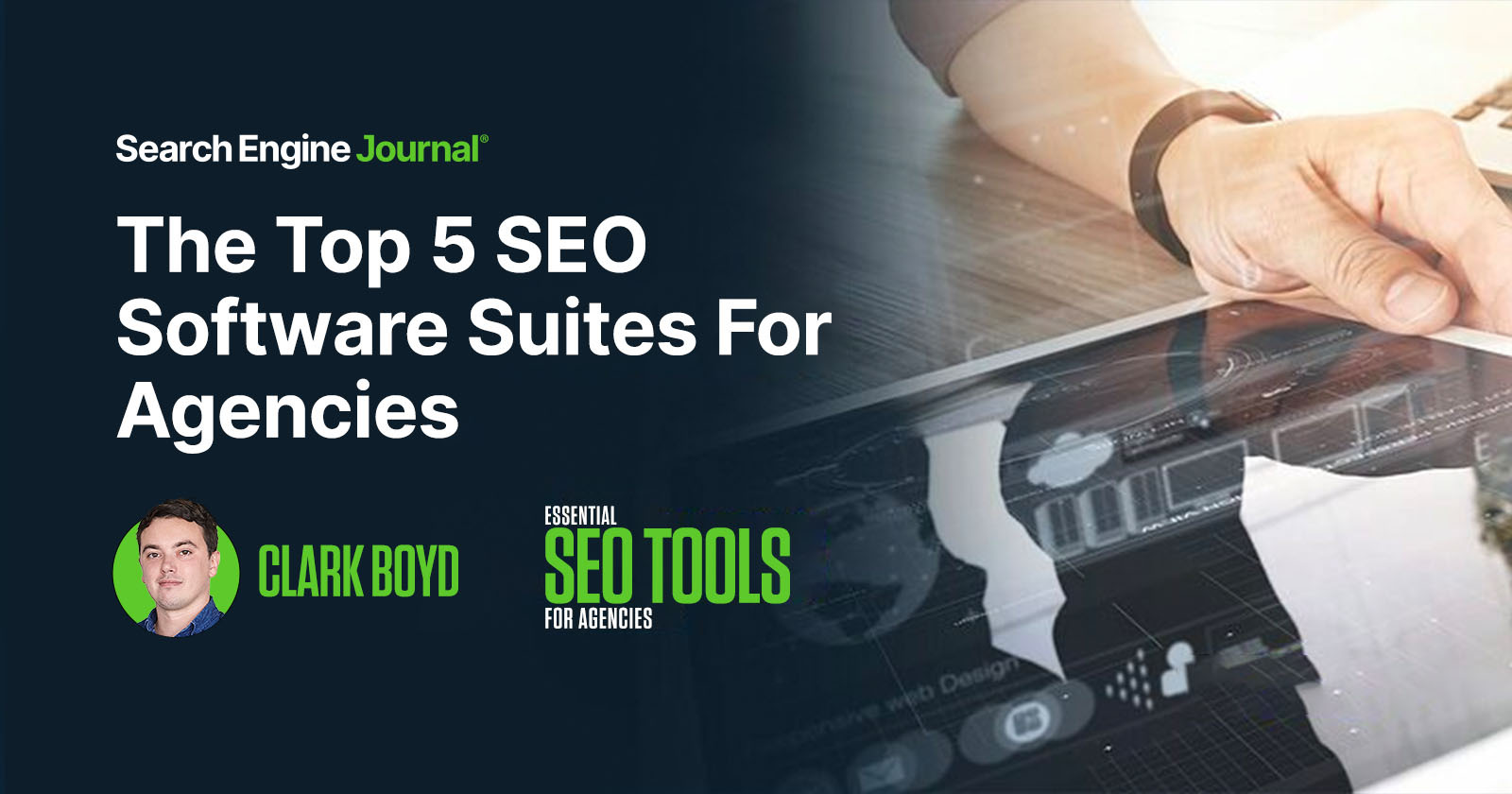 The Top 5 SEO Software Suites For Agencies