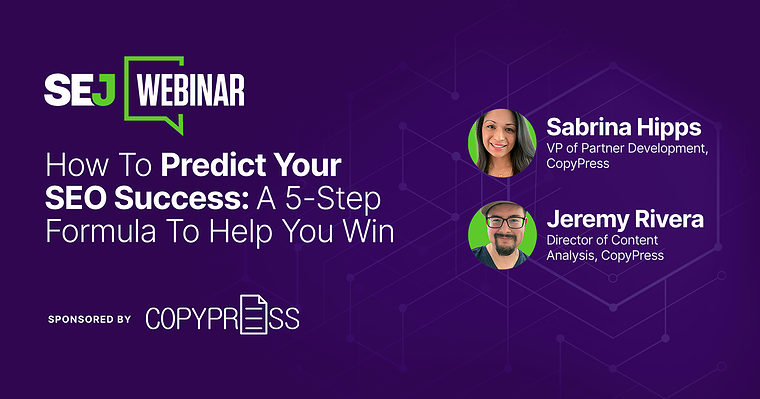 How To Predict Your SEO Success: A 5-Step Formula To Help You Win