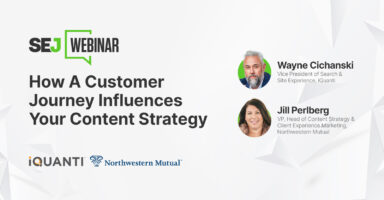 How To Create Content For Each Stage Of The Customer Journey [Webinar]