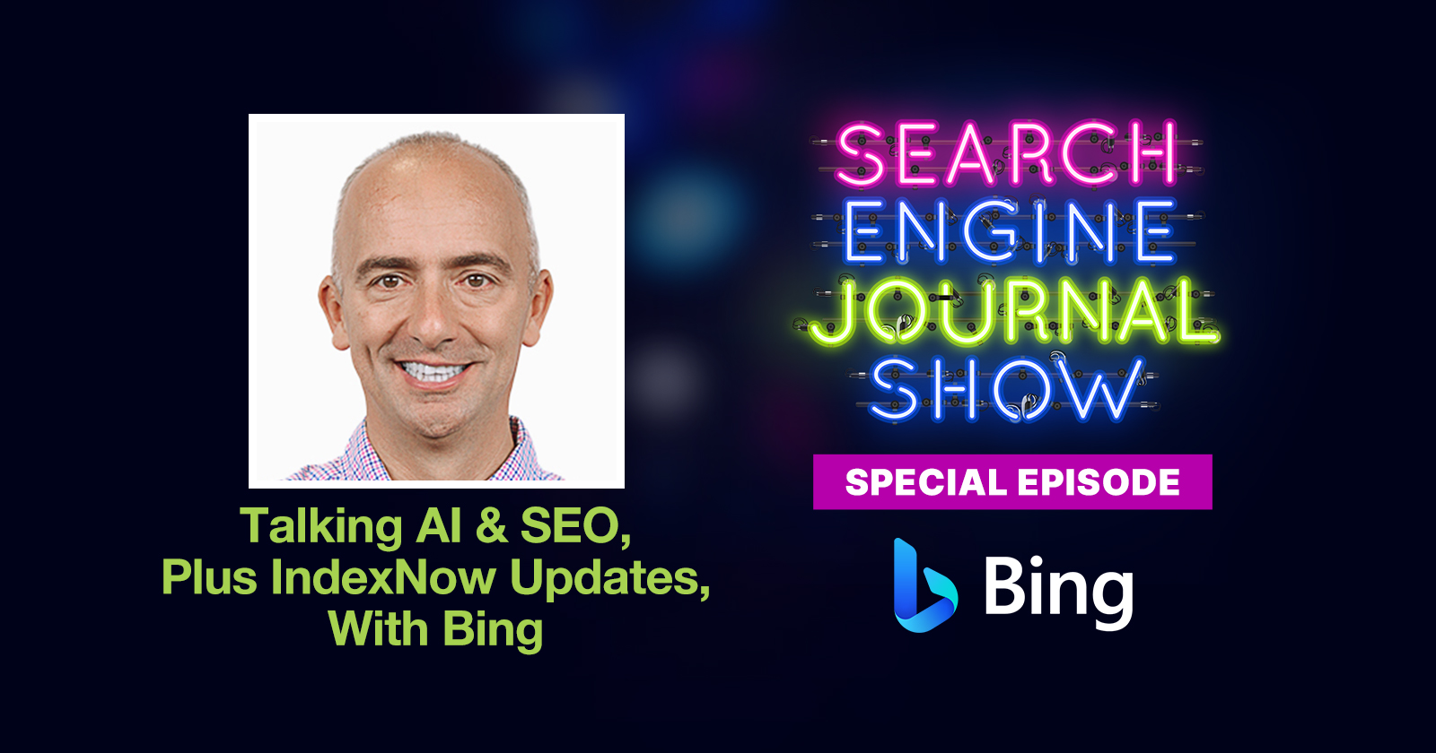 Talking AI, SEO y actualizaciones de IndexNow con Bing [Podcast]