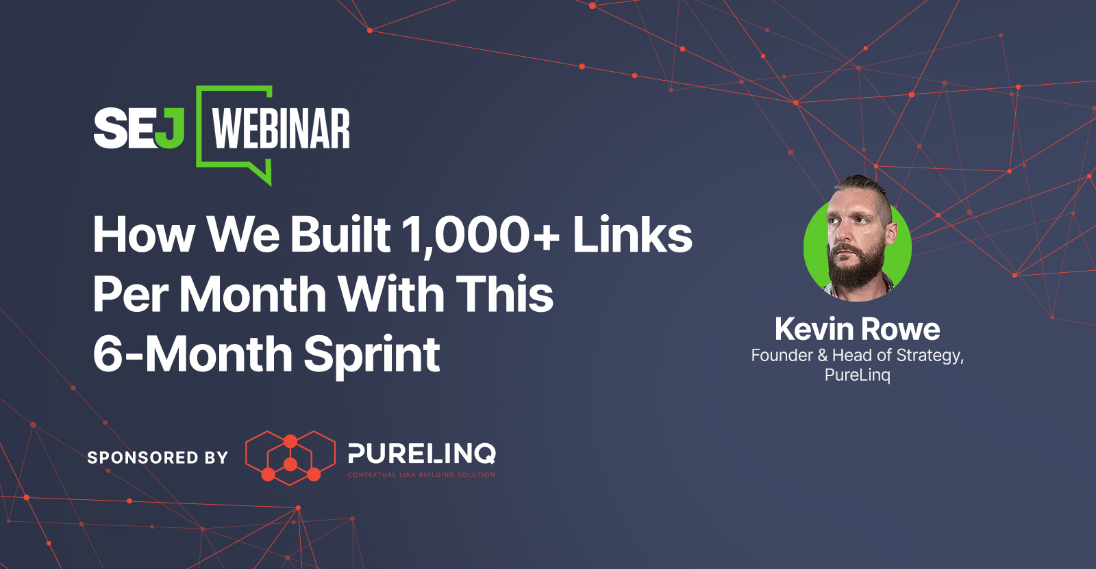 Rapid Growth Tactics: A 6-Month Sprint To A Strong Backlink Profile [Webinar]