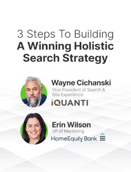 3 Steps To Building A Winning Holistic Search Strategy