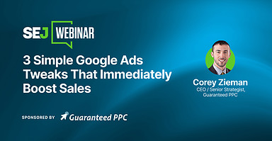 3 Simple Google Ads Tweaks That Immediately Boost Sales