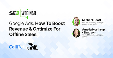 Google Ads: How To Boost Revenue & Optimize For Offline Sales