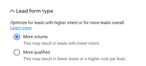 Choose from lead volume or lead quality for lead form optimization.