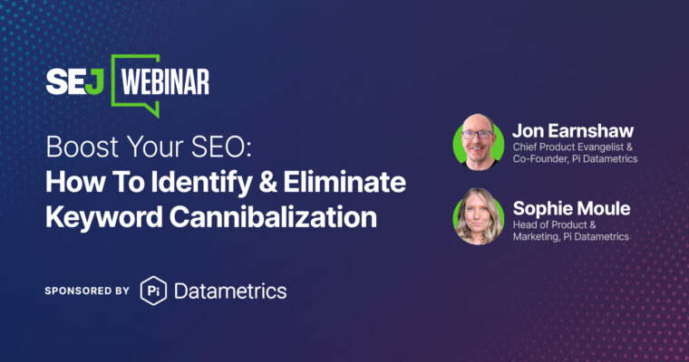 Boost Your SEO: How To Identify & Eliminate Keyword Cannibalization
