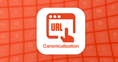 Canonicalization: Is It A Google Ranking Factor?