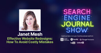 Effective Website Redesigns: How To Avoid Costly Mistakes [Podcast]